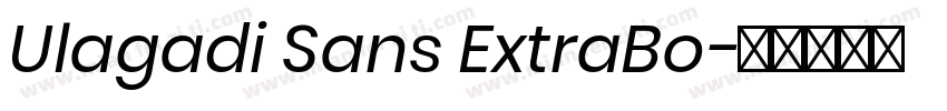 Ulagadi Sans ExtraBo字体转换